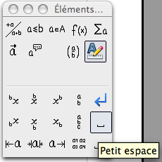 Image affichant le mode de sélection de l'icône « Petit espace » dans la fenêtre « Éléments de formule ».